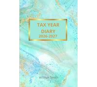 Tax Year Diary 2026-2027: Beautiful Sea Green Cover | Small Business | Self Employed | Income And Expenses Tracker