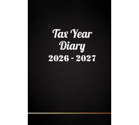 Tax Year Diary 2026-2027: Daily Income and Expense Logbook for Self-Employed Professionals & Small Business Owners
