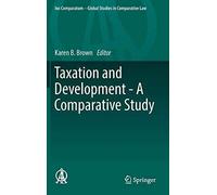 Taxation And Development - A Comparative Study
