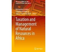 Taxation And Management Of Natural Resources In Africa