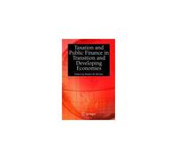 Taxation And Public Finance In Transition And Developing Economies