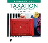 Taxation: Finance Act 2026 with MyLab Accounting and Pearson eText (Print Package)