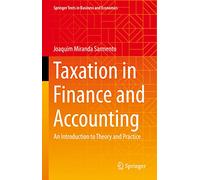 Taxation in Finance and Accounting: An Introduction to Theory and Practice