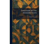 Taxation in the Modern State