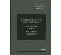 Taxation Of Estates, Gifts And Trusts