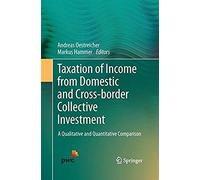 Taxation Of Income From Domestic And Cross-Border Collective Investment