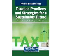 Taxation Practices and Strategies for a Sustainable Future