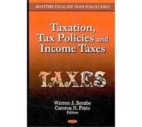 Taxation, Tax Policies and Income Taxes