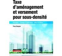 Taxe d'aménagement et versement pour sous-densité Yves Goujon (Auteur)