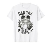 Taxe sur Les Papas Si j'achète, j'essaye des Hommes Funny T-Shirt