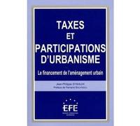 Jean-Philippe Strebler – Taxes et participations d'urbanisme: Le financement de l'aménagement urbain