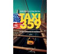 Taxi 359 - Du Rêve Américain Au Cauchemar