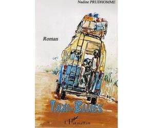 Taxi-blues - Nadine Prudhomme - L'harmattan - broché - Roman