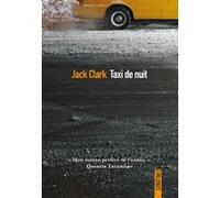 Taxi de nuit Jack Clark (Auteur), Samuel Sfez (Traduction)