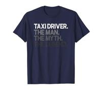 Taxi Driver Man The Myth Legend Gift T-Shirt
