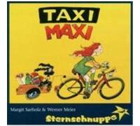 Taxi Maxi. CD Sarholz, Margit,Meier, Werner (Auteur)
