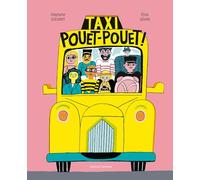 Taxi Pouet-Pouet ! Stéphane Servant (Auteur), Elisa Gehin (Illustration)