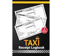 Taxi Receipt Logbook: Record Trip Fare and Payments for Drivers | 180 Receipts, 120 Single-Sided Pages