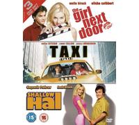 Taxi/the Girl Next Door/Shallow Hal [Import anglais]