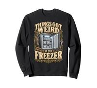 Taxidermie Taxidermiste Things Got Weird in The Freezer Sweatshirt