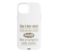 Taxidermiste comme Un Chirurgien Seulement taxidermie Plus Froide Coque pour iPhone 15 Plus
