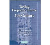 Taxing Corporate Income in the 21st Century