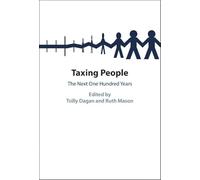 Taxing People: The Next One Hundred Years