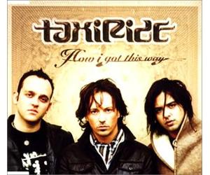 Taxiride - How I Got This Way