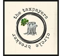 Taxpayers - Circle Breaker [Vinyl Lp]
