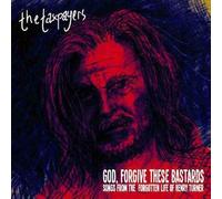 Taxpayers - "God, Forgive These Bastards" Songs From The Forgotten Life Of Henry Turner [Vinyl Lp] Clear Vinyl, Gatefold Lp Jacket, Yellow, Deluxe Ed