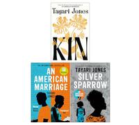 Tayari Jones Collection 3 Books Set (Kin, An American Marriage & Silver Sparrow)