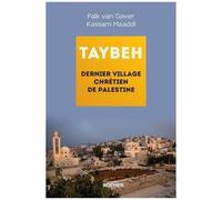 Taybeh, Dernier Village Chrétien De Palestine
