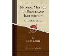 Taylor, A: Natural Method Of Shorthand Instruction