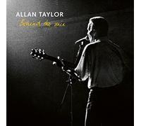 Taylor,Allan - Behind The Mix [Import]