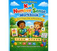 Taylor & Belton Number Sense Workbook 3: Compare, Order, and Missing Numbers