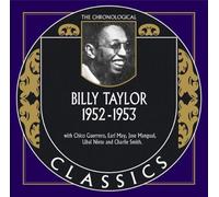Taylor, Billy - Chronogical 1952-1953