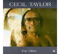 Taylor, Cecil - For Olim