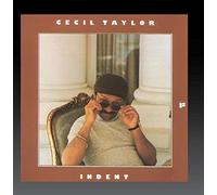 Taylor, Cecil - Indent