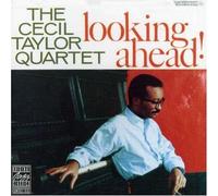 Taylor, Cecil Quartet - Looking Ahead by Taylor, Cecil Quartet (1991) Audio CD