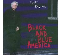 Taylor, Chip - Black and Blue America [Import]