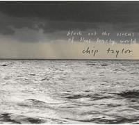 Taylor, Chip - Block Out The Sirens of. [Import]