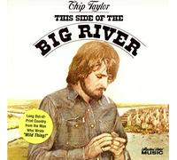 Taylor,Chip - This Side of The Big River [Import]