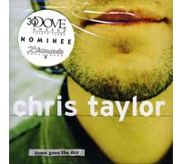Taylor, Chris - Down Goes The Day