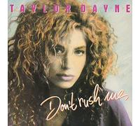 Taylor Dayne - Don't Rush Me