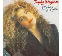 Taylor Dayne - I'll Always Love You - Arista - 611 536