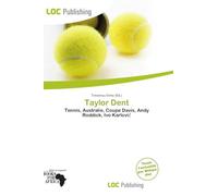Taylor Dent: Tennis, Australie, Coupe Davis, Andy Roddick, Ivo Karlovi¿