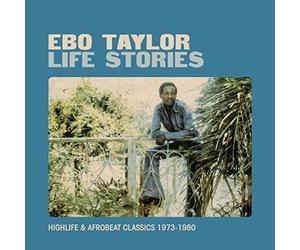 Taylor, Ebo - Life Stories