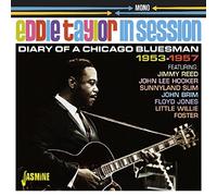 Eddie Taylor – In Session - Diary Of A Chicago Bluesman 1953-1957 – Import
