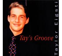 Taylor Eigsti - Tay's Groove [Import]