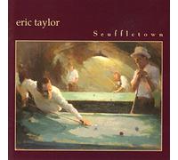 Taylor, Eric - Scuffletown